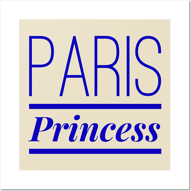 Paris Princess Wall Art by MessageOnApparel